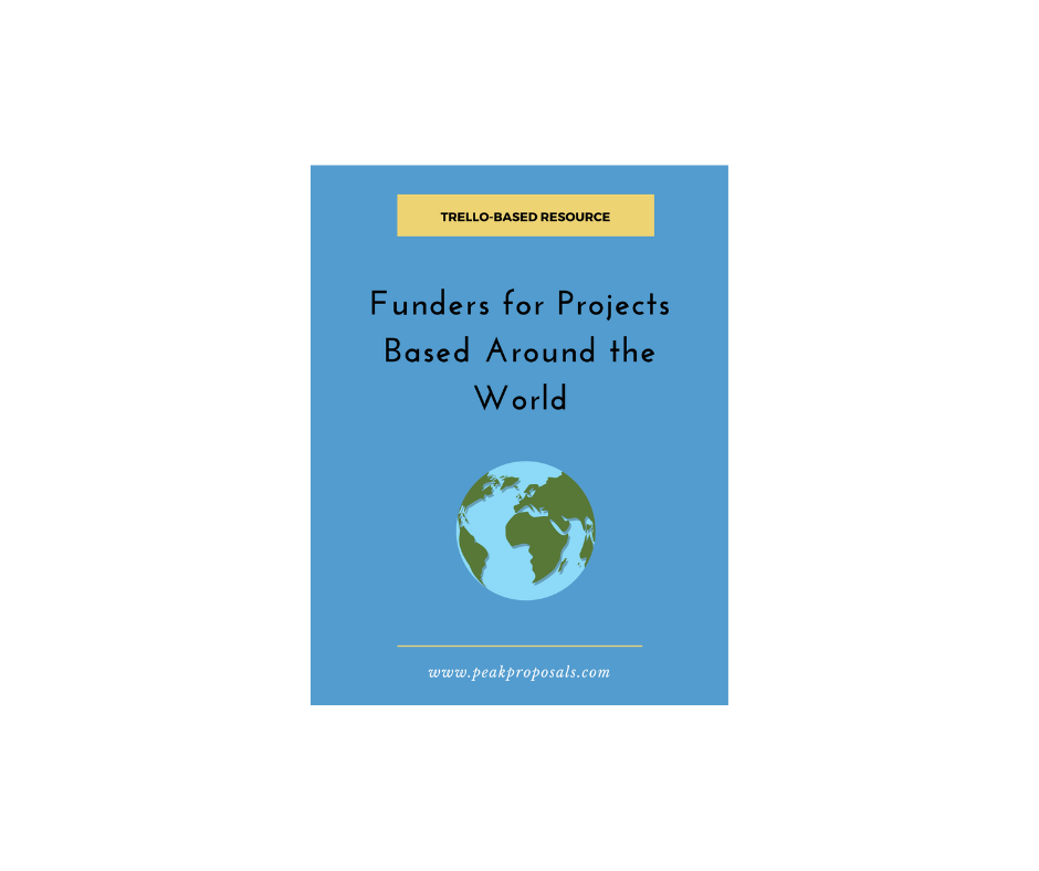 Funders for Projects Based Around the World (Trello-Based Resource) — Peak  Proposals